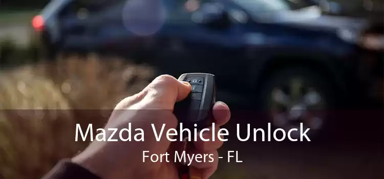 Mazda Vehicle Unlock Fort Myers - FL