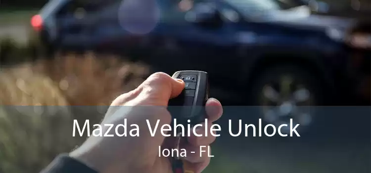 Mazda Vehicle Unlock Iona - FL