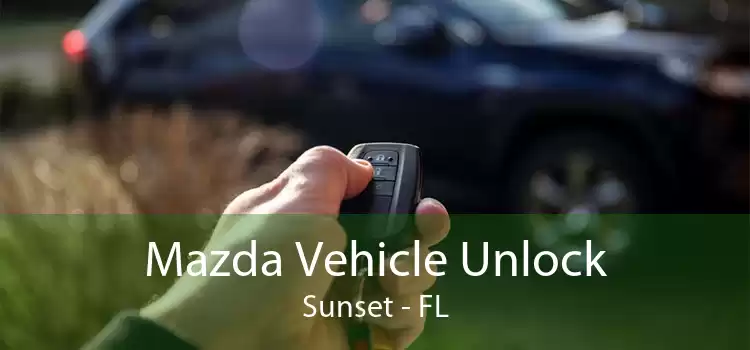 Mazda Vehicle Unlock Sunset - FL