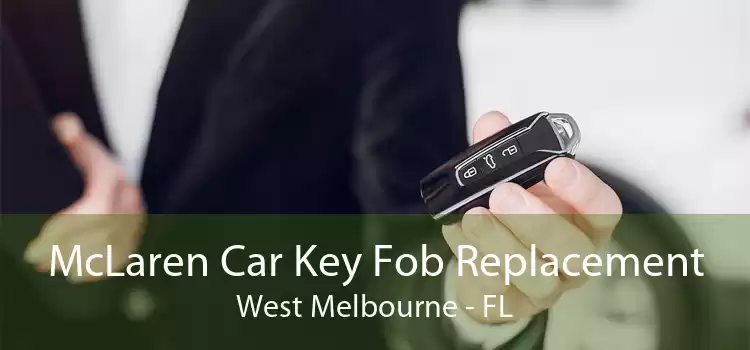 McLaren Car Key Fob Replacement West Melbourne - FL