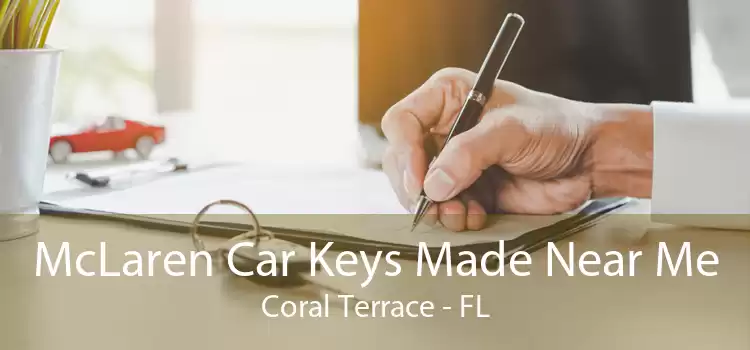 McLaren Car Keys Made Near Me Coral Terrace - FL