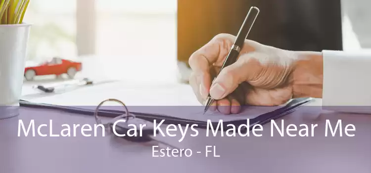 McLaren Car Keys Made Near Me Estero - FL