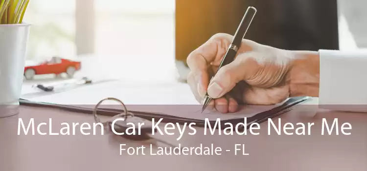 McLaren Car Keys Made Near Me Fort Lauderdale - FL