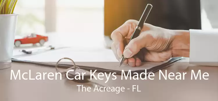 McLaren Car Keys Made Near Me The Acreage - FL
