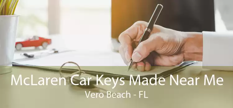 McLaren Car Keys Made Near Me Vero Beach - FL