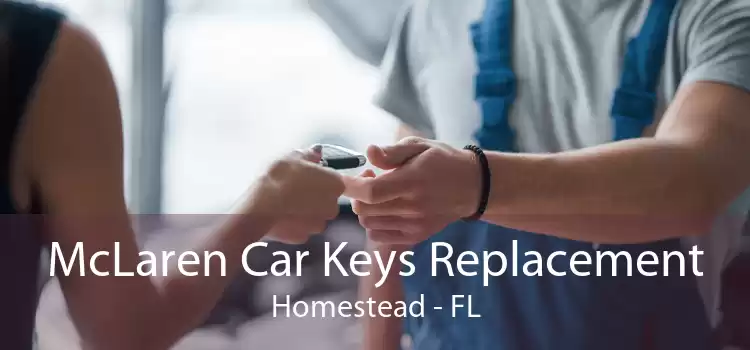 McLaren Car Keys Replacement Homestead - FL