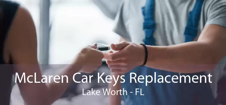McLaren Car Keys Replacement Lake Worth - FL