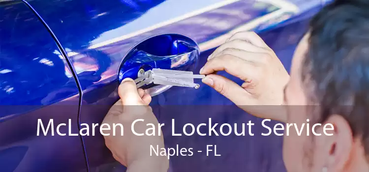 McLaren Car Lockout Service Naples - FL