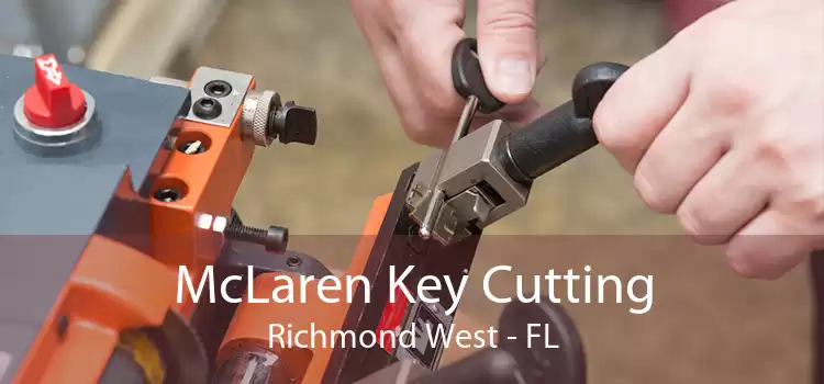 McLaren Key Cutting Richmond West - FL