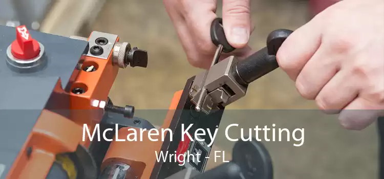 McLaren Key Cutting Wright - FL