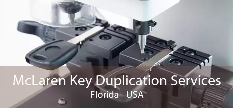 McLaren Key Duplication Services Florida - USA