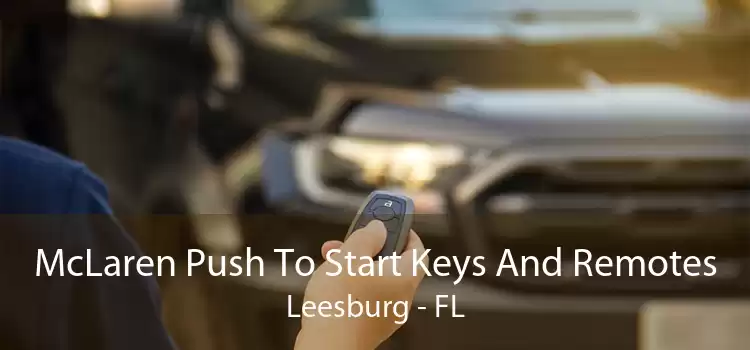 McLaren Push To Start Keys And Remotes Leesburg - FL