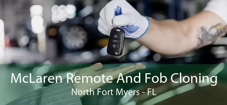 McLaren Remote And Fob Cloning North Fort Myers - FL
