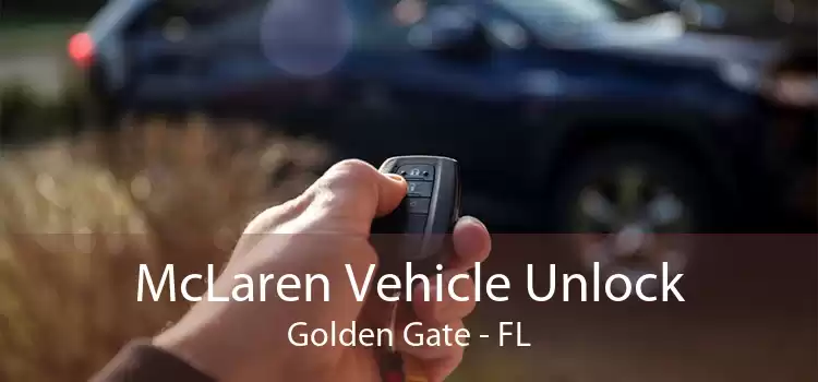 McLaren Vehicle Unlock Golden Gate - FL
