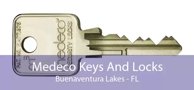 Medeco Keys And Locks Buenaventura Lakes - FL