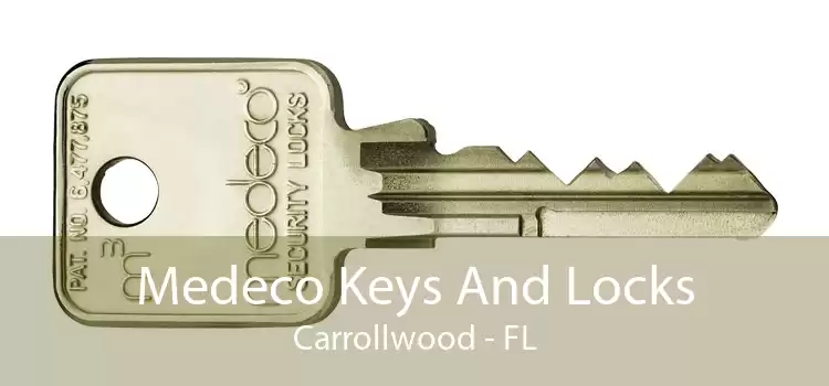 Medeco Keys And Locks Carrollwood - FL