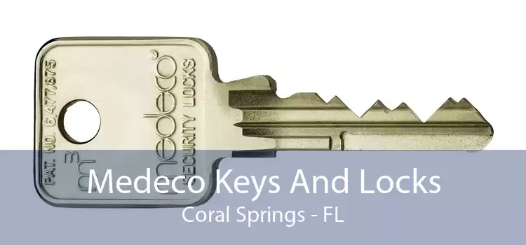 Medeco Keys And Locks Coral Springs - FL