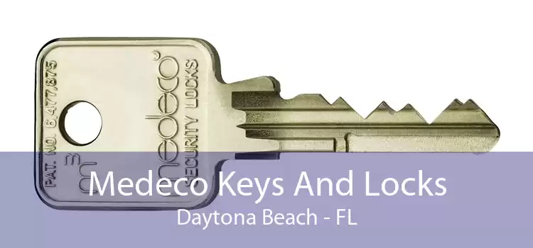 Medeco Keys And Locks Daytona Beach - FL