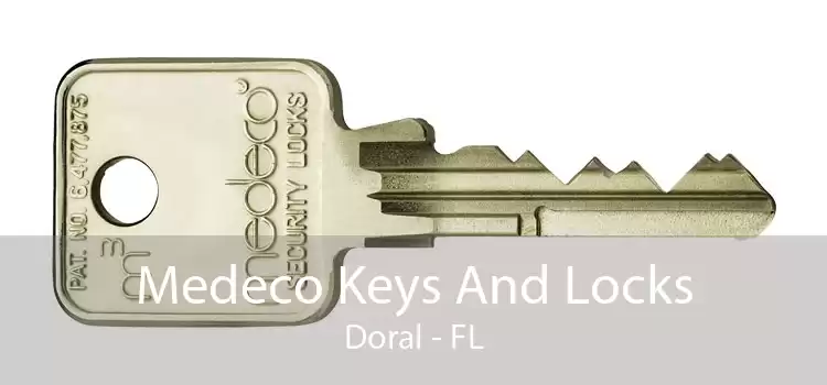 Medeco Keys And Locks Doral - FL
