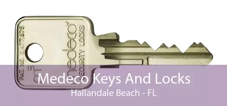 Medeco Keys And Locks Hallandale Beach - FL