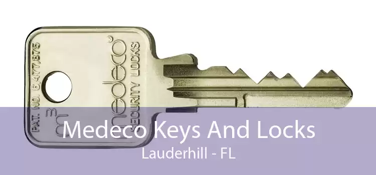 Medeco Keys And Locks Lauderhill - FL