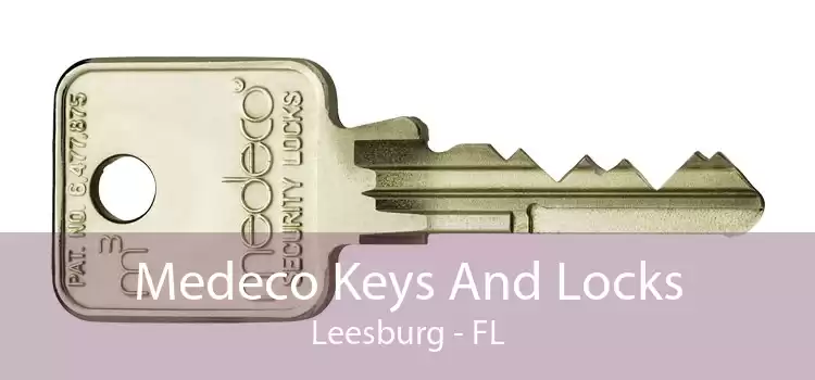 Medeco Keys And Locks Leesburg - FL