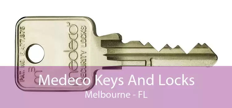 Medeco Keys And Locks Melbourne - FL
