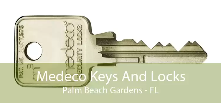 Medeco Keys And Locks Palm Beach Gardens - FL