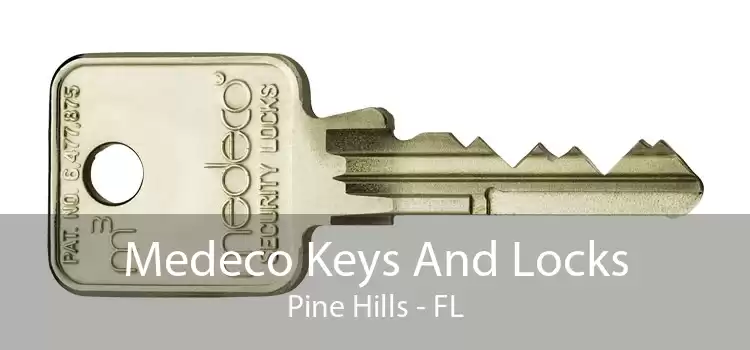 Medeco Keys And Locks Pine Hills - FL