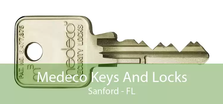 Medeco Keys And Locks Sanford - FL