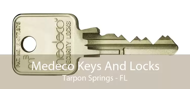Medeco Keys And Locks Tarpon Springs - FL