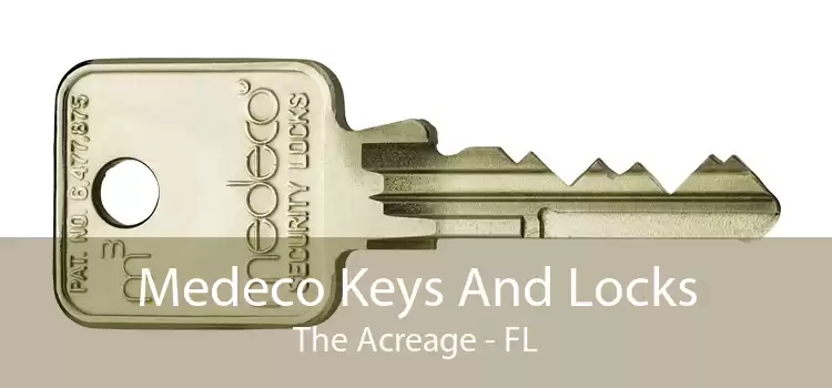 Medeco Keys And Locks The Acreage - FL