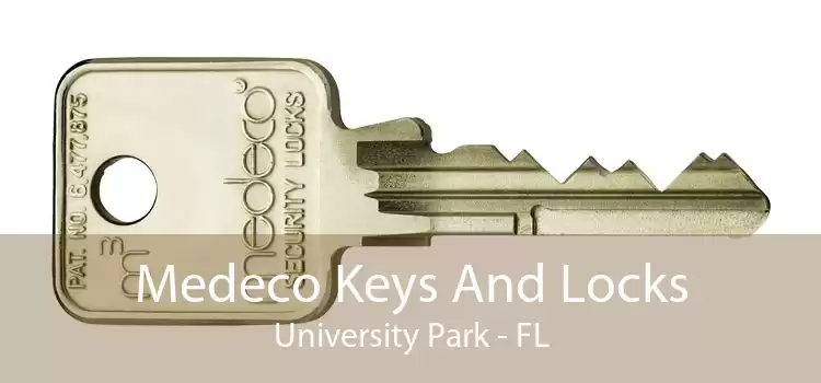 Medeco Keys And Locks University Park - FL