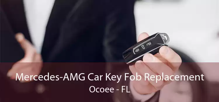 Mercedes-AMG Car Key Fob Replacement Ocoee - FL