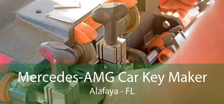 Mercedes-AMG Car Key Maker Alafaya - FL