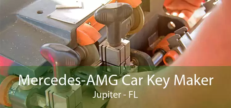 Mercedes-AMG Car Key Maker Jupiter - FL