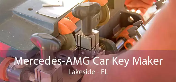 Mercedes-AMG Car Key Maker Lakeside - FL