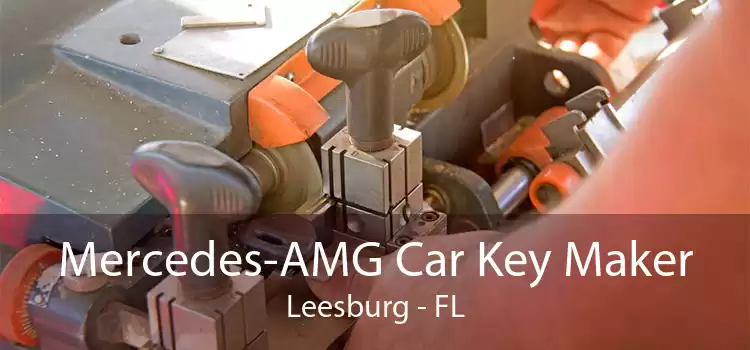 Mercedes-AMG Car Key Maker Leesburg - FL