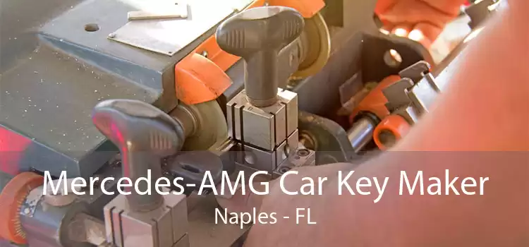 Mercedes-AMG Car Key Maker Naples - FL