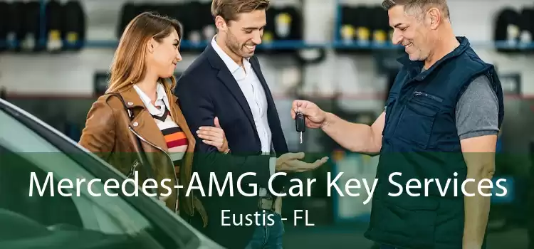 Mercedes-AMG Car Key Services Eustis - FL