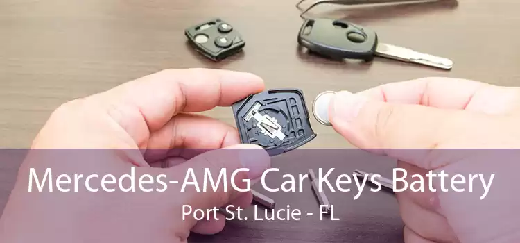 Mercedes-AMG Car Keys Battery Port St. Lucie - FL