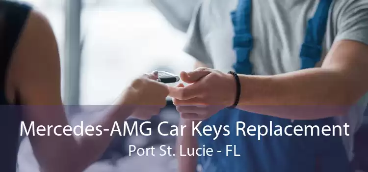 Mercedes-AMG Car Keys Replacement Port St. Lucie - FL
