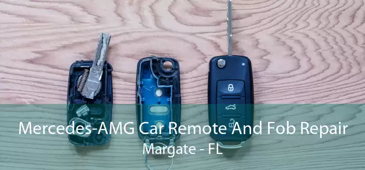 Mercedes-AMG Car Remote And Fob Repair Margate - FL
