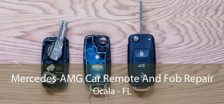 Mercedes-AMG Car Remote And Fob Repair Ocala - FL