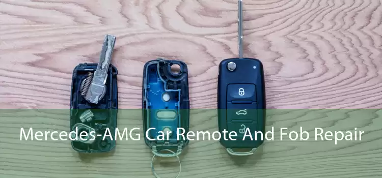 Mercedes-AMG Car Remote And Fob Repair 