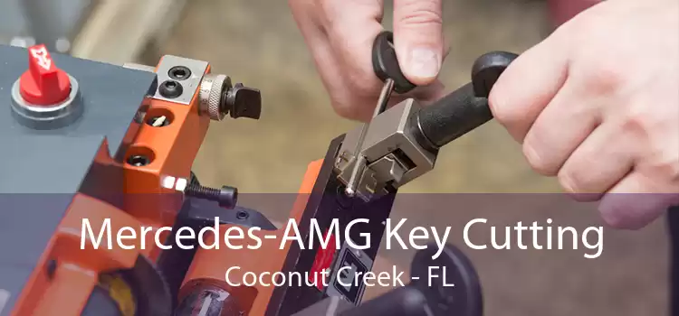 Mercedes-AMG Key Cutting Coconut Creek - FL