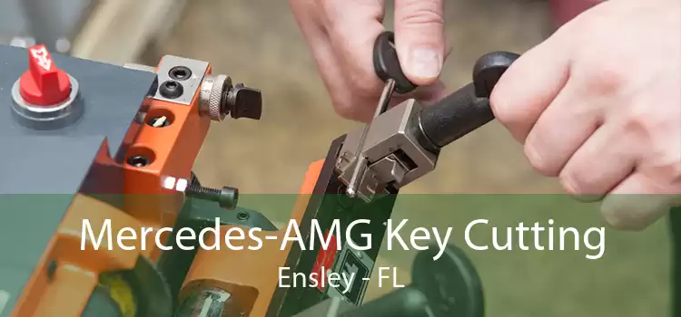 Mercedes-AMG Key Cutting Ensley - FL
