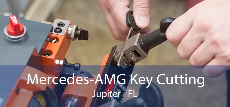 Mercedes-AMG Key Cutting Jupiter - FL