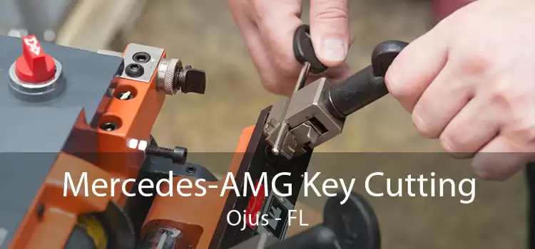 Mercedes-AMG Key Cutting Ojus - FL