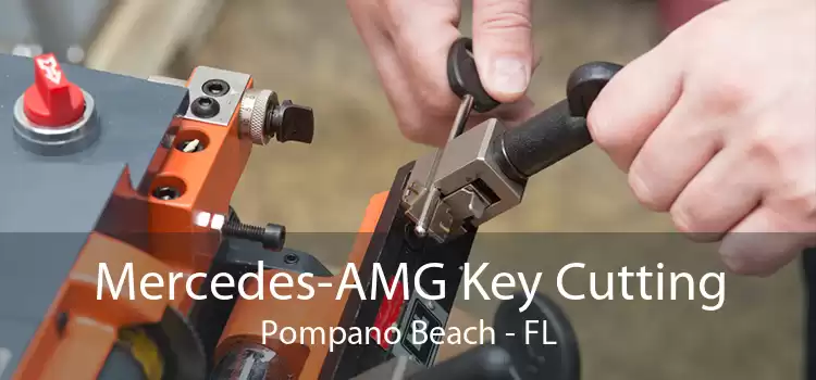 Mercedes-AMG Key Cutting Pompano Beach - FL